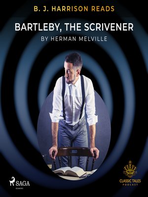 cover image of B. J. Harrison Reads Bartleby, the Scrivener